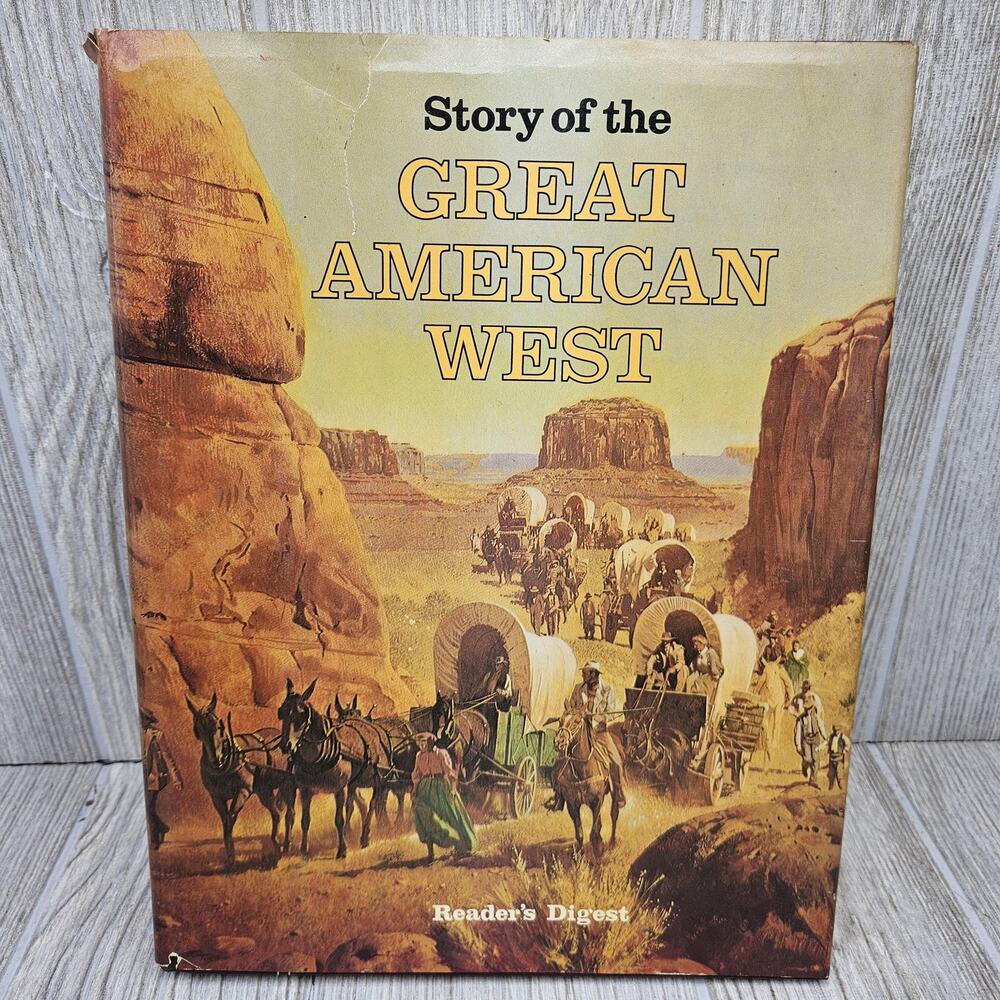 Vintage Story of‎ the Great American West Reader's Digest 1977 Hardcover History